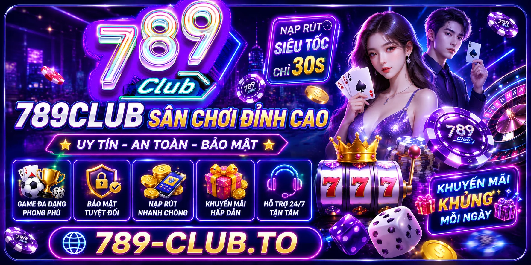 789Club - Sân chơi đỉnh cao, uy tín, an toàn, bảo mật